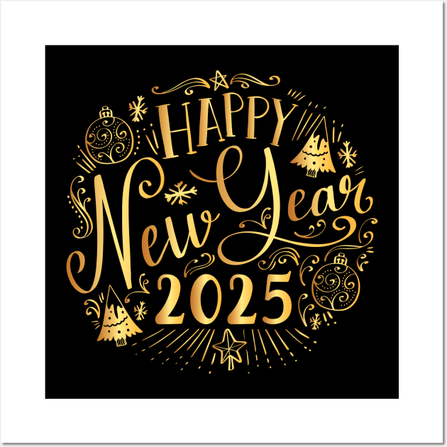 Happy New Year 2025 New Years Eve Party Supplies 2025 Wall Art by Asg Design